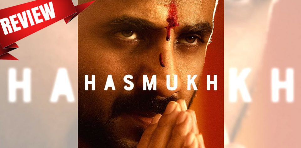 HASMUKH Review