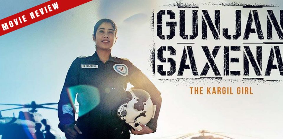 Gunjan Saxena Movie Review