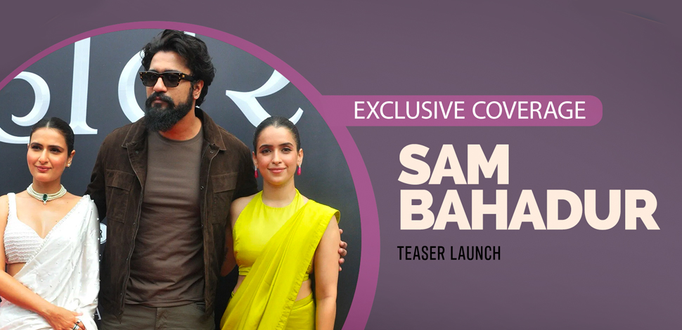 SamBahadur_TeaserLaunch_Icon