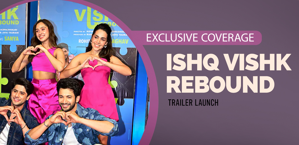 Ishq-Vishk-Rebound-Trailer-Launch-Icon